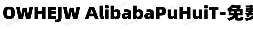OWHEJW AlibabaPuHuiT字体转换